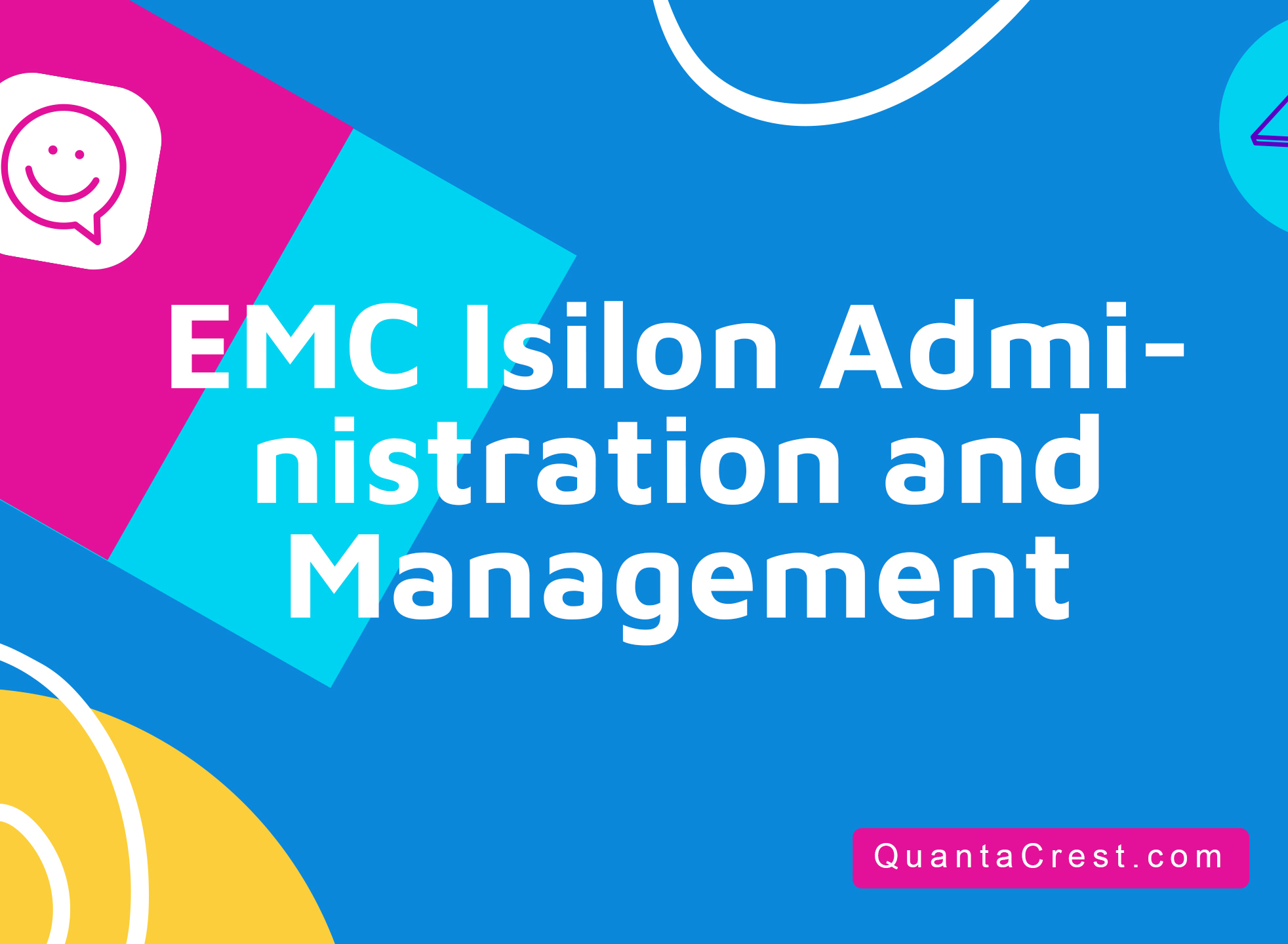 EMC Isilon Administration and Management